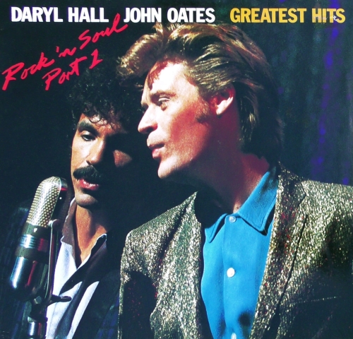 Daryl Hall & John Oates – Greatest Hits - Rock 'n Soul Part 1 RCA – PL 84858