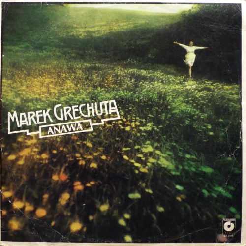 Marek Grechuta Anawa – Wiosna - Ach To Ty Polskie Nagrania Muza – SX 2496