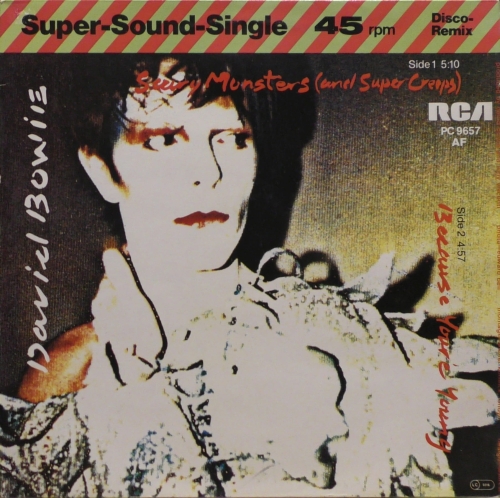 David Bowie – Scary Monsters (And Super Creeps) / Because You're Young RCA Victor – PC 9657