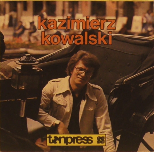 Kazimierz Kowalski – Słowiańska Dusza / Love Will Find Me Tonpress – S-246