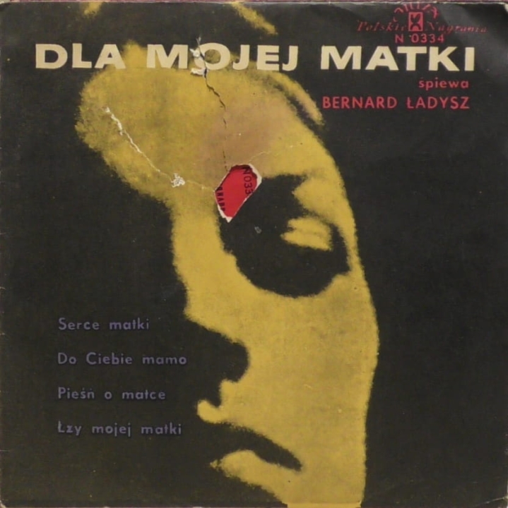 Bernard Ładysz – Dla Mojej Matki Polskie Nagrania Muza – N 0344