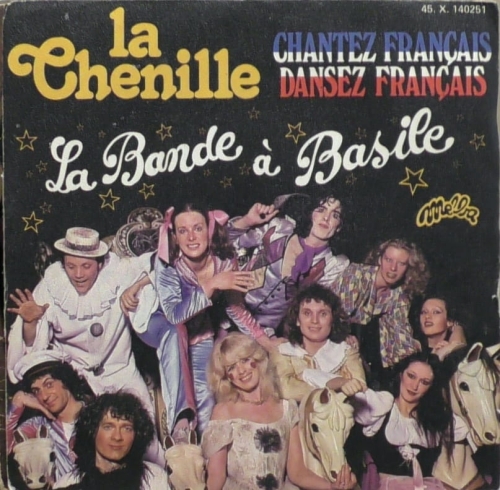 La Bande A Basile – Chantez Français, Dansez Français ! / La Chenille Melba – 45. X. 140251