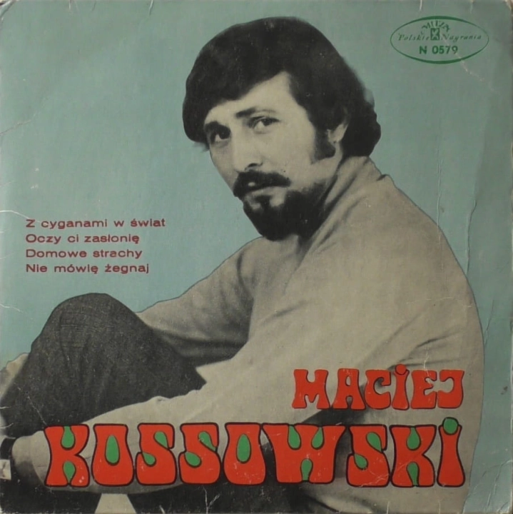 Maciej Kossowski – Z Cyganami W Świat Polskie Nagrania Muza – N 0579