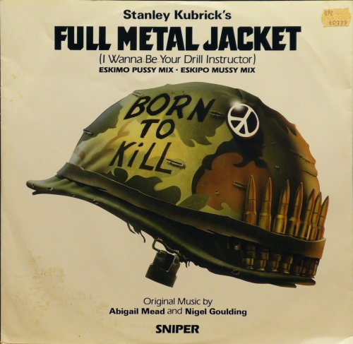 Abigail Mead & Nigel Goulding – Full Metal Jacket (I Wanna Be Your Drill Instructor) Warner Bros. Records – W8187T