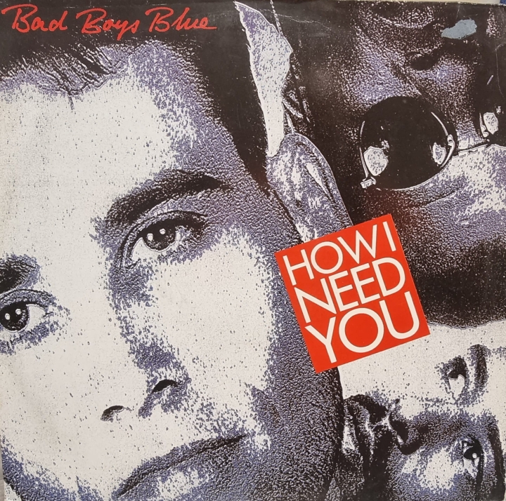 Bad Boys Blue – How I Need You Coconut – 613 098