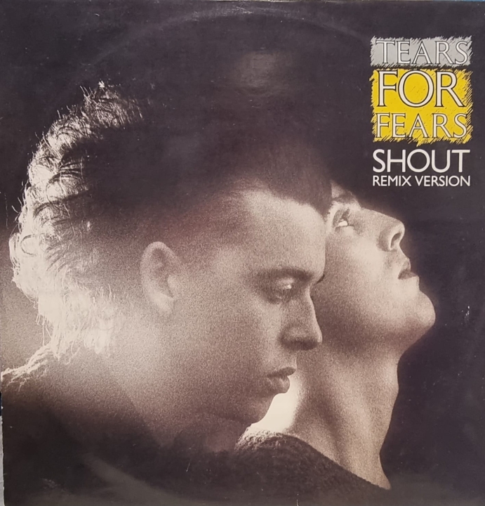 Tears For Fears – Shout (Remix Version) Mercury – IDEA 812