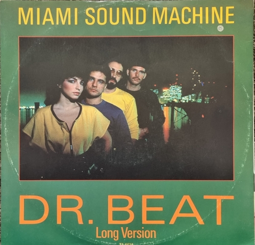 Miami Sound Machine – Dr. Beat (Long Version) Epic – TA 4614