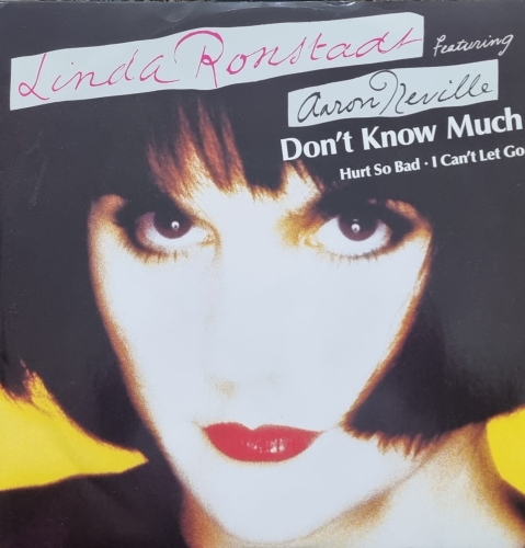 Linda Ronstadt Featuring Aaron Neville – Don't Know Much Elektra – EKR101(T)