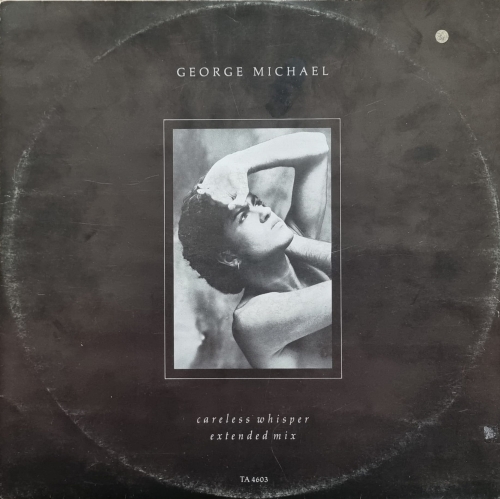 George Michael – Careless Whisper Epic – TA 4603