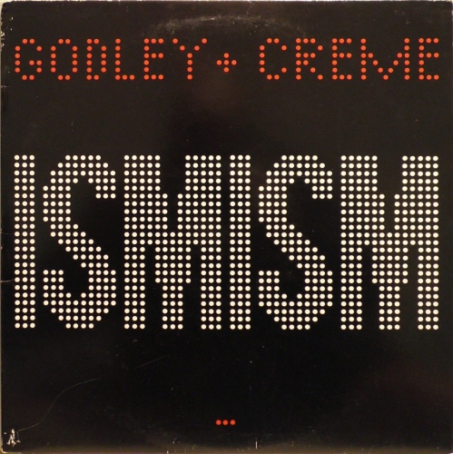 Godley + Creme – Ismism Polydor – POLD 5043