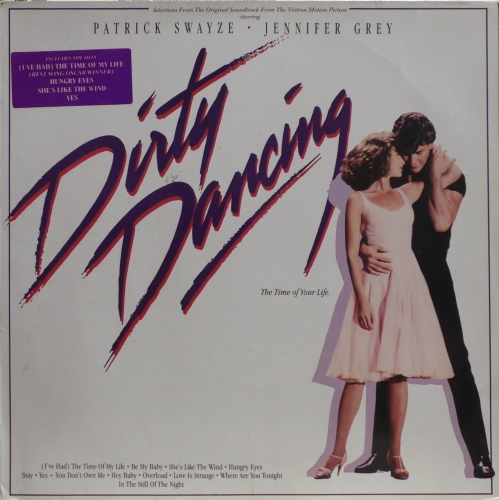 Dirty Dancing (Original Soundtrack From The Vestron Motion Picture) Label: RCA – BL 86408