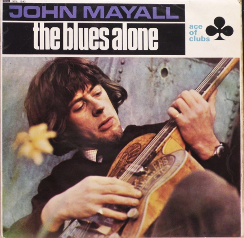 John Mayall – The Blues Alone Ace Of Clubs – SCL.1243