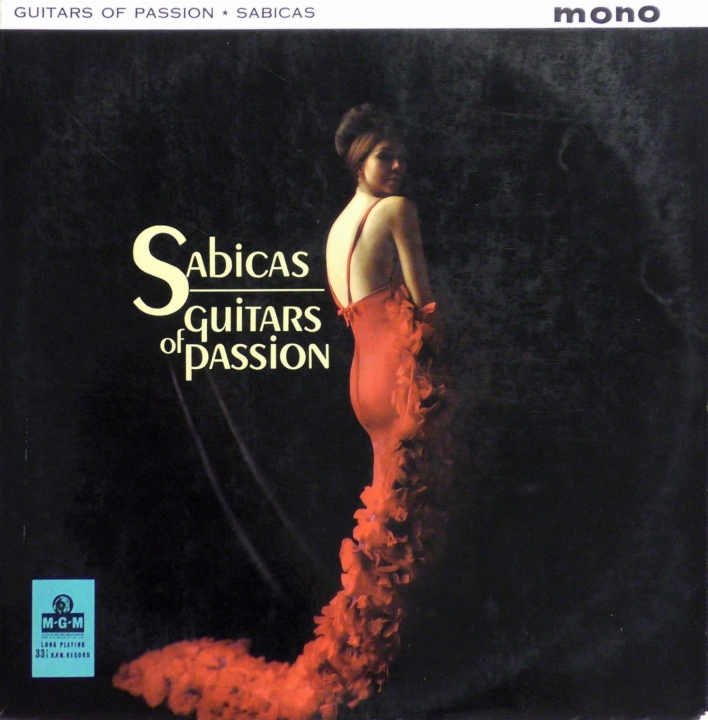 Sabicas – Guitars of Passion MGM Records – MGM-C-884