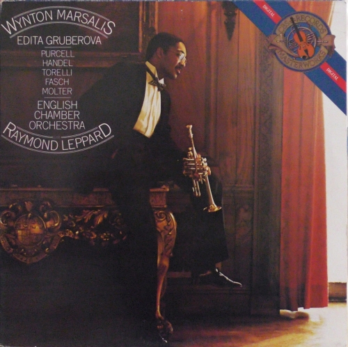 Wynton Marsalis, Edita Gruberova, Raymond Leppard / English Chamber Orchestra / Handel, Purcell, Torelli, Fasch, Molter – Wynton Marsalis Plays Handel, Purcell, Torelli, Fasch, Molter CBS Masterworks – IM 39061