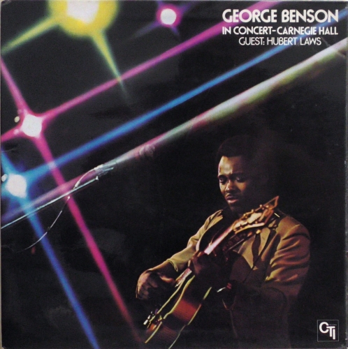 George Benson – In Concert - Carnegie Hall CTI Records – CTI 6072