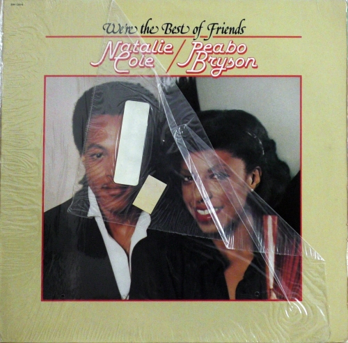 Natalie Cole & Peabo Bryson – We're The Best Of Friends Capitol Records – SW-12019