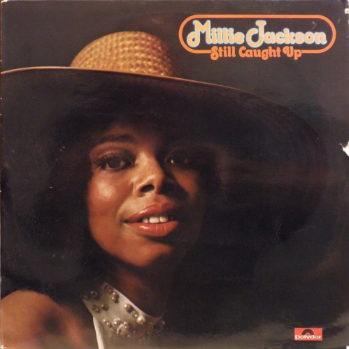 Millie Jackson – Still Caught Up Polydor – 2391 183