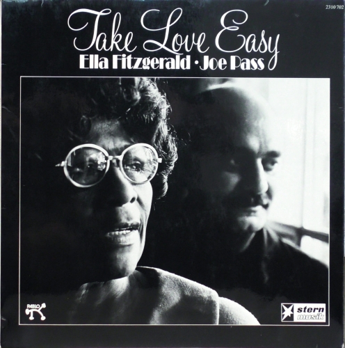 Ella Fitzgerald - Joe Pass – Take Love Easy Pablo Records – 2310 702