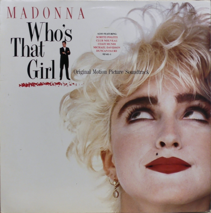 Madonna – Who's That Girl (Original Motion Picture Soundtrack) Sire – 925 611-1