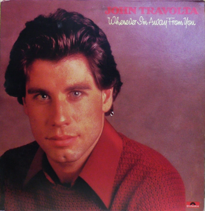John Travolta – Whenever I'm Away From You Polydor – 2383 499 CUT OUT