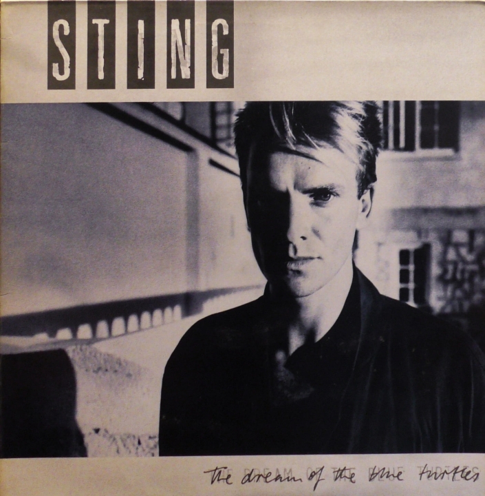 Sting – The Dream Of The Blue Turtles A&M Records – DREAM 1