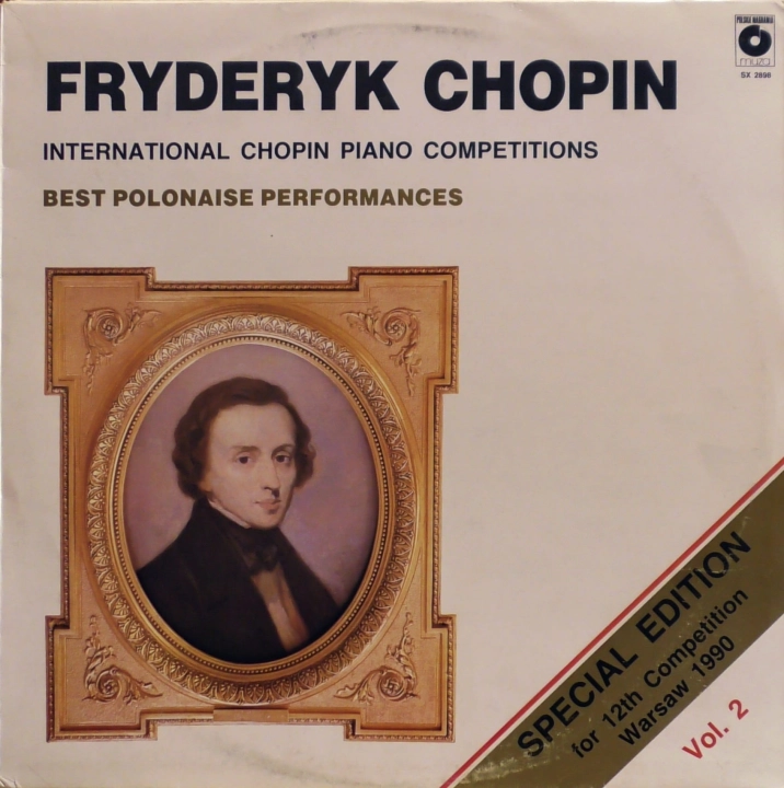Fryderyk Chopin* – Best Polonaise Performances (Special Edition For 12th Competition Warsaw 1990) Vol. 2 Polskie Nagrania Muza – SX 2898