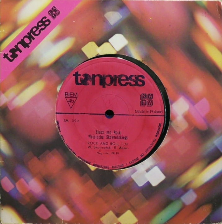Blues And Rock Wojciecha Skowrońskiego – Kiedy Świat Jest Więcej Wart  Tonpress – SM-39