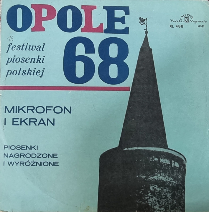 VI Krajowy Festiwal Polskiej Piosenki - Opole 1968: Mikrofon I Ekran Polskie Nagrania Muza – XL 0488
