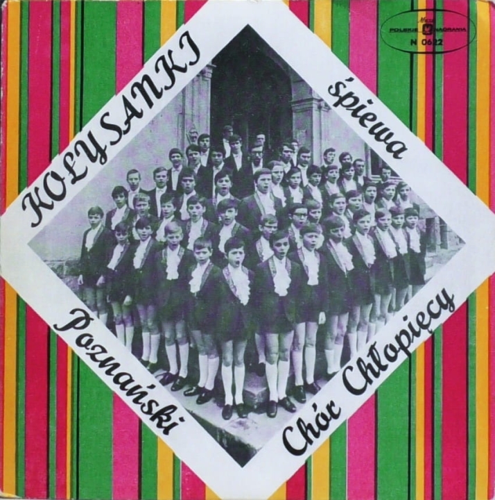 Poznański Chór Chłopięcy – Kołysanki Śpiewa Poznański Chór Chłopięcy Polskie Nagrania Muza – N 0622