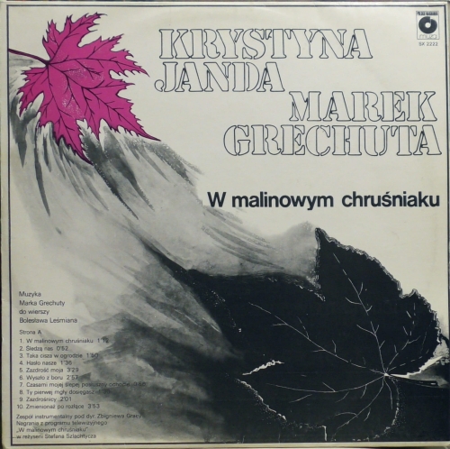 Krystyna Janda I Marek Grechuta – W Malinowym Chruśniaku / Dancing Polskie Nagrania Muza – SX 2222