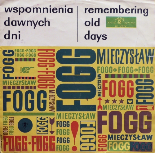Mieczysław Fogg – Wspomnienia Dawnych Dni (Remembering Old Days) Polskie Nagrania Muza – XL 0272