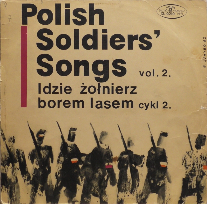 Idzie Żołnierz Borem, Lasem.... / Polish Soldiers' Songs Vol. 2 Polskie Nagrania Muza – XL 0210