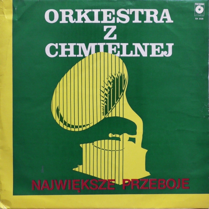 Orkiestra Uliczna Z Chmielnej – Największe Przeboje Polskie Nagrania Muza – SX 2526