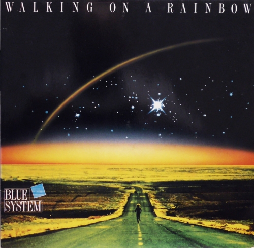 Blue System – Walking On A Rainbow Hansa – 36 215-2