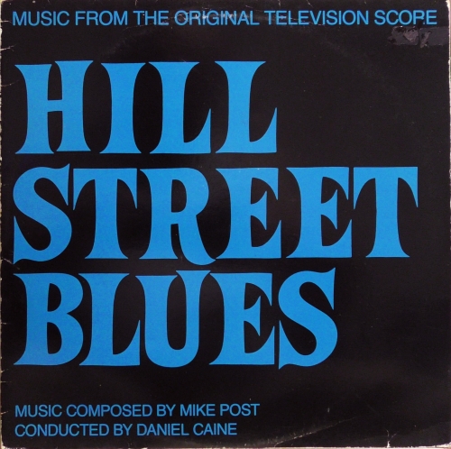 Mike Post – Hill Street Blues (Music From The Original Television Score) Indiana Records – HSBP 2222