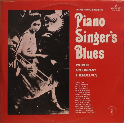 Various – Piano Singer's Blues - Women Accompany Themselves Pronit – PLP 0103