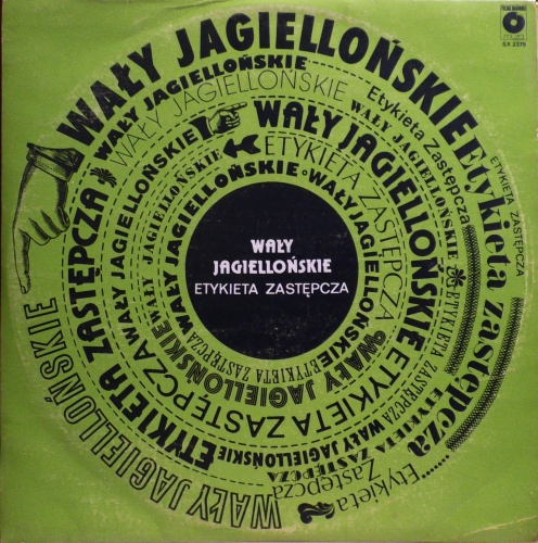 Wały Jagiellońskie – Etykieta Zastępcza Polskie Nagrania Muza – SX 2379
