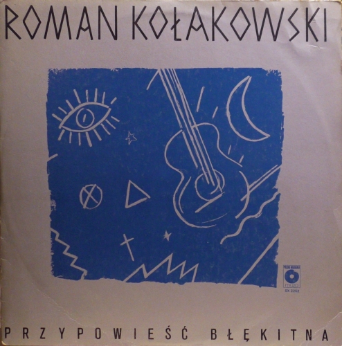 Roman Kołakowski – Przypowieść Błękitna Polskie Nagrania Muza – SX 2252