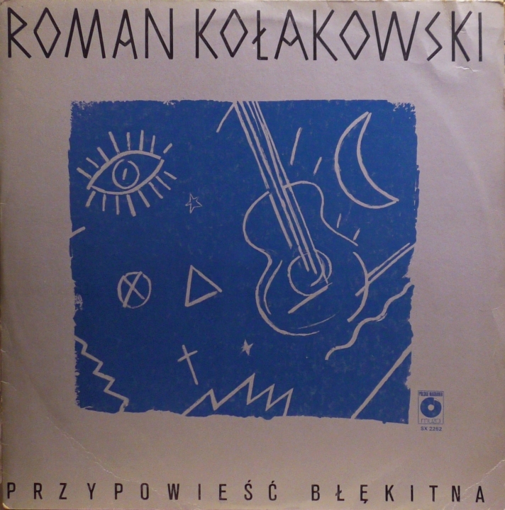 Roman Kołakowski – Przypowieść Błękitna Polskie Nagrania Muza – SX 2252