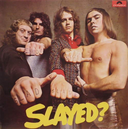 Slade – Slayed? Polydor – 2383-163