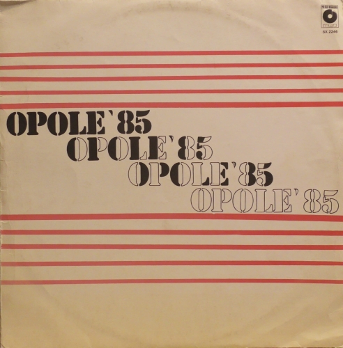 Opole '85 Polskie Nagrania Muza – SX 2246
