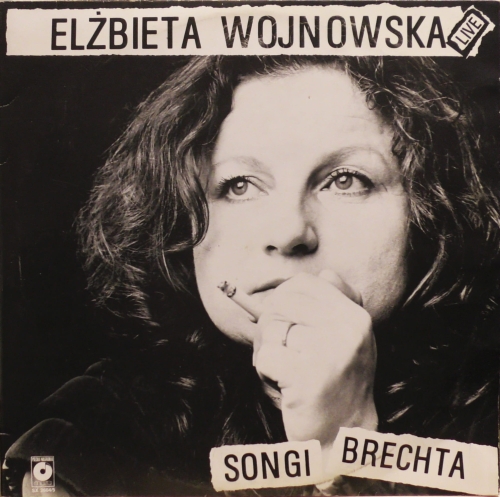Elżbieta Wojnowska – Songi Brechta Polskie Nagrania Muza – SX 2604/SX 2605