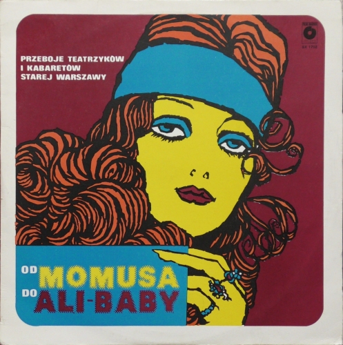Od Momusa Do Ali-Baby Przeboje Teatrzyków I Kabaretów Starej Warszawy Polskie Nagrania Muza – SX 1702
