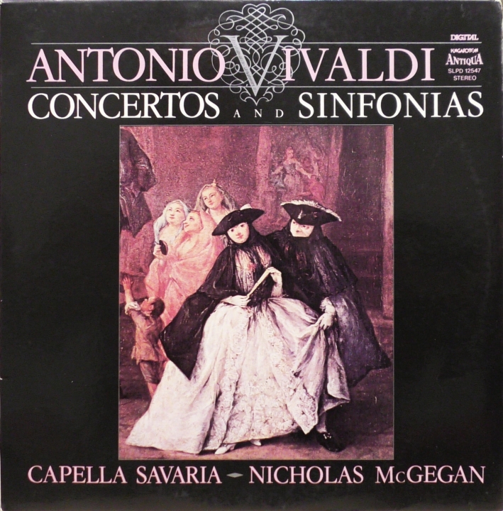 Antonio Vivaldi - Capella Savaria, Nicholas McGegan – Concertos And Sinfonias Hungaroton – SLPD 12547