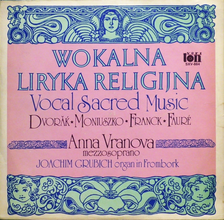 Dvořák, Moniuszko, Franck, Fauré, Anna Vranova, Joachim Grubich – Wokalna Liryka Religijna = Vocal Sacred Music Veriton – SXV-884-P