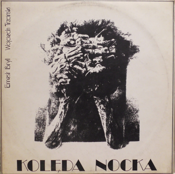 Ernest Bryll, Wojciech Trzciński – Kolęda Nocka Pronit – SLP 4017
