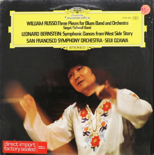 Leonard Bernstein / William Russo, Siegel-Schwall Band, San Francisco Symphony Orchestra* · Seiji Ozawa – Symphonic Dances From West Side Story / Three Pieces For Blues Band And Orchestra  Deutsche Grammophon – 2530 309