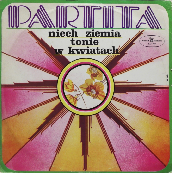 Partita – Niech Ziemia Tonie W Kwiatach Polskie Nagrania Muza – SX 1397