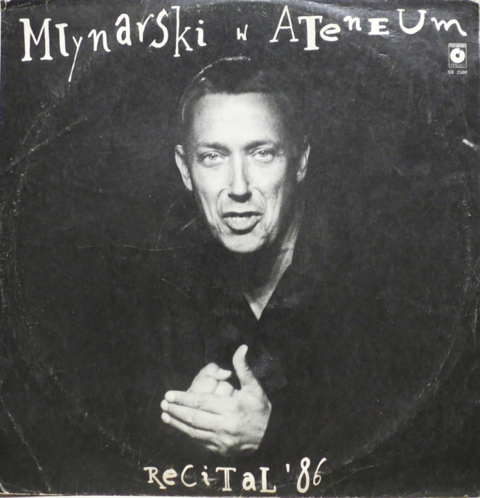 Wojciech Młynarski – Młynarski W Ateneum. Recital '86 Polskie Nagrania Muza – SX 2500
