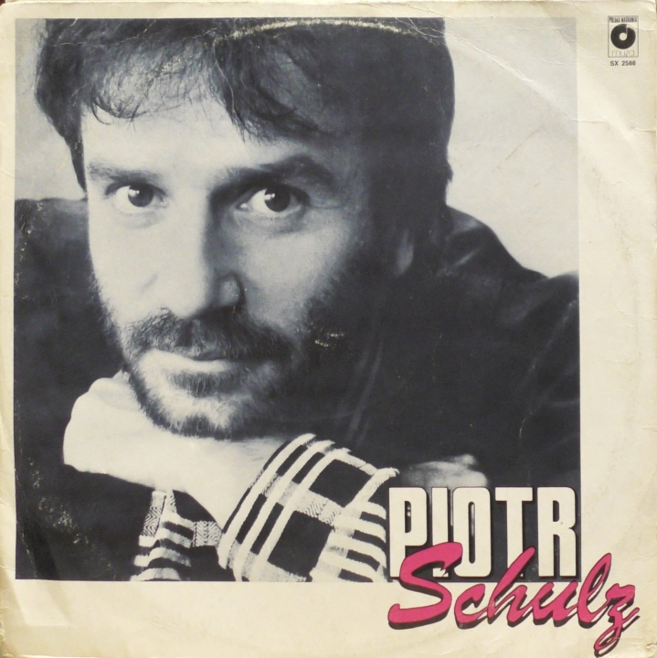 Piotr Schulz – Piotr Schulz Polskie Nagrania Muza – SX 2588